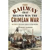 The Railway that Helped win the Crimean War