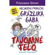 Tajomné telo (Nechutná prírucka Grázlika Gaba)