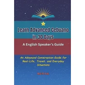 Learn Advanced Cebuano in 30 Days