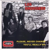 The Smoggers - Please, Never Change/Youll Really Go (LP)