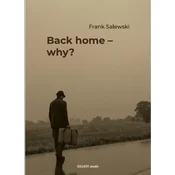 Back home - why?