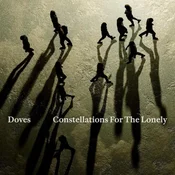 Doves - Constellations For The Lonely (180 g) (LP)