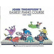 John Thompsons Easiest Piano Course 4