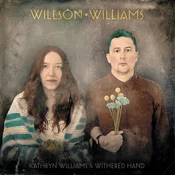 Kathryn Williams & Withered Hand - Willson Williams (LP)