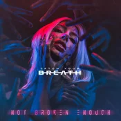 Catch Your Breath - Not Broken Enough (Sky Blue Coloured) (LP)