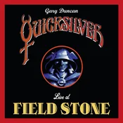 Quicksilver Messenger Service - Live At Field Stone (Quicksilver) (180 g) (LP)