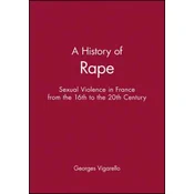 History of Rape - Sexual Violence in France from  the 16th to the 20th Century