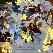 Tunng - This Is... Tunng (Deluxe Edition) (Clear Coloured) (2 LP)