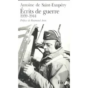 ECRITS DE GUERRE, 1939 - 1944