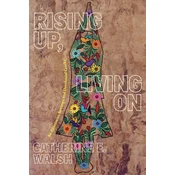 Rising Up, Living On