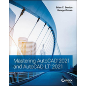 Mastering AutoCAD 2021 and AutoCAD LT 2021