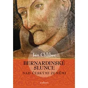 Bernardinské slunce nad ceskými zememi