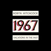 Robyn Hitchcock - 1967: Vacations In The Past (Limited Edition) (Blue Coloured) (LP)