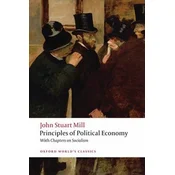 Principles of Political Economy and Chapters on Socialism