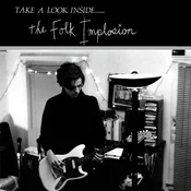 Folk Implosion - Take A Look Inside ... (Limited Edition) (Clear Coloured) (LP)