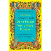 Dont Forget Were Here Forever
