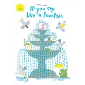 If You Cry Like A Fountain