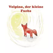 Volpino, der kleine Fuchs