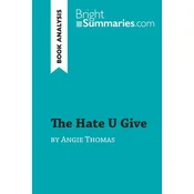 The Hate U Give by Angie Thomas (Book Analysis)