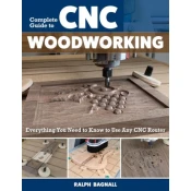 Complete Guide to CNC Woodworking