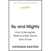 Sly and Mighty