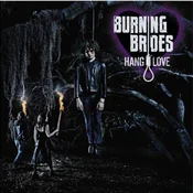 Burning Brides - Hang Love (Limited Edition) (2 LP)