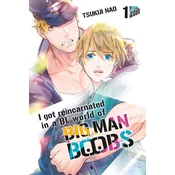 I got reincarnated in a BL world of BIG MAN BOOBS 1