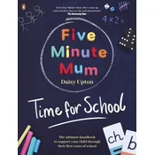Five Minute Mum: Time For School