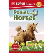 DK Super Readers Level 1 Ponies and Horses