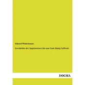 Geschichte der Angelsachsen bis zum Tode König Aelfreds