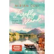 Firefly Island: Gegen die Vernunft