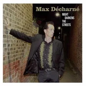 Max Décharné - Night Darkens The Streets (LP)