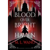 Blood Over Bright Haven