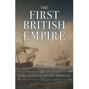 The First British Empire