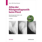 Atlas der Röntgendiagnostik beim Pferd