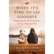 When Its Time to Say Goodbye