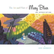 Art and Flair of Mary Blair (Updated Edition)
