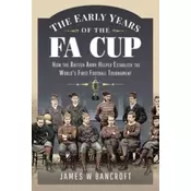 The Early Years of the FA Cup