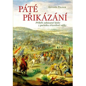 Páté přikázání - Příběh zakázané lásky z počátku třicetileté války