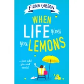 When Life Gives You Lemons