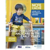 NCFE CACHE Level 1/2 Technical Award in Child Development and Care in the Early Years Second Edition