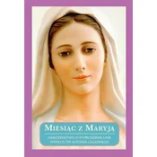 Miesiąc z Maryją. Nabożeństwo o wyproszenie... BR