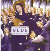 Michel Pastoureau - Blue