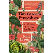 Tiny Gardens Everywhere