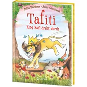 Tafiti - King Kofi dreht durch (Band 21)