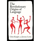 The Revolutionary Origins of Language