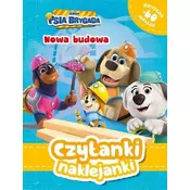 Nowa budowa. Disney Junior Psia Brygada. Czytanki naklejanki