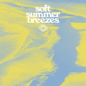Various Artists - Soft Summer Breezes (Yellow Translucent Summer Sun Coloured) (LP)