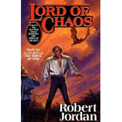 Lord of Chaos: Book Six of The Wheel of Time