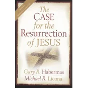 Case for the Resurrection of Jesus